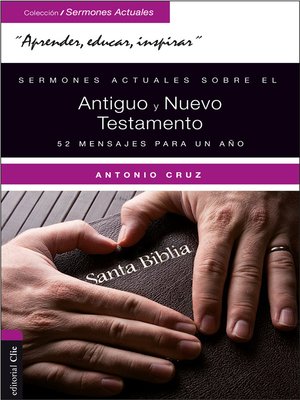 cover image of Sermones actuales sobre el Antiguo y Nuevo Testamento